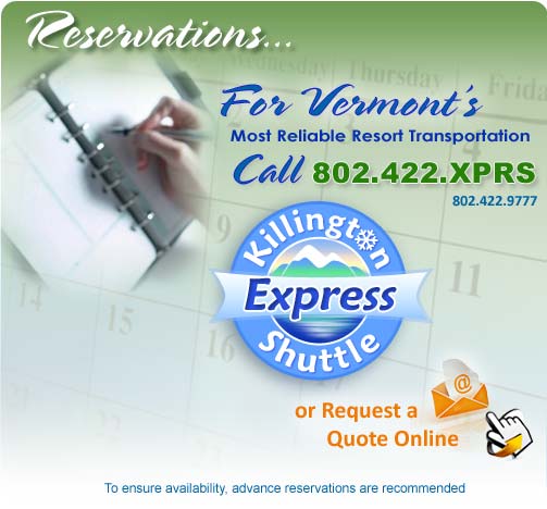 Killington Express Shuttle Advance Reservations for Ground Transportation in Killington Vermont